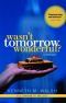 [Wasn't Tomorrow Wonderful 01] • Wasn't Tomorrow Wonderful? A Memoir